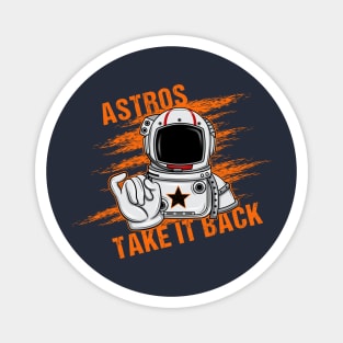 Astros Take it Back Astronaut Spaceshuttle gift idea present Magnet